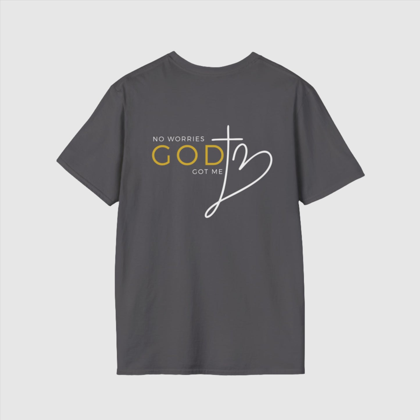 Custom Unisex "No worries, God got me" Softstyle T-Shirt | PERSONALIZED - ChoreGirl