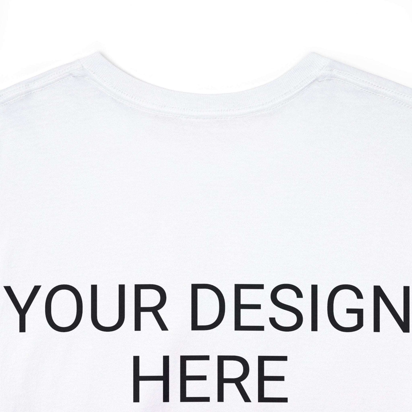Unisex Custom Design Heavy Cotton Tee T-Shirt | Gildan 5000 | PERSONALIZED - ChoreGirl