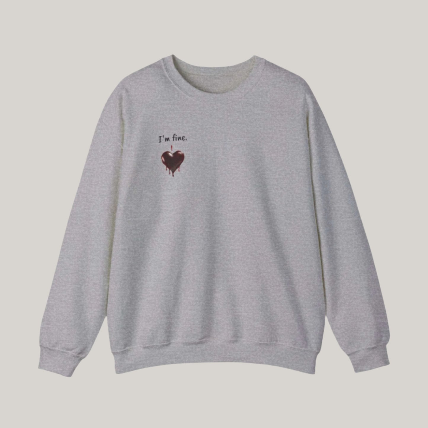 Custom Unisex Anti Valentine's Day I'm fine. Heavy Blend Crewneck Sweatshirt | PERSONALIZED - ChoreGirl