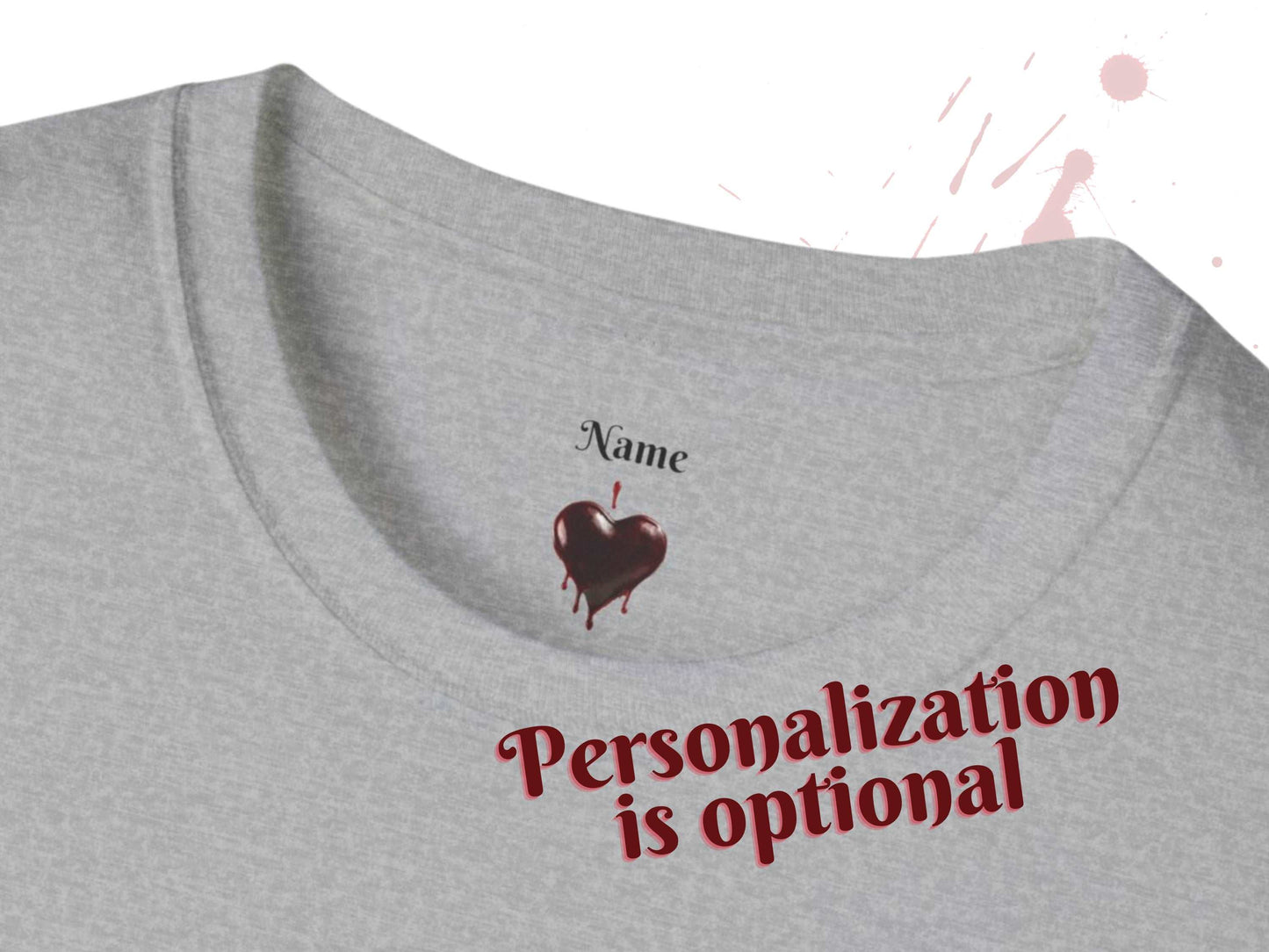 Custom Unisex Bloody Valentine Anti Valentine's Day I'm fine. Softstyle T-Shirt | PERSONALIZED - ChoreGirl