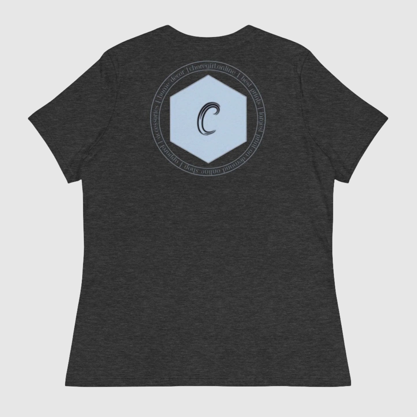Custom Women's Exclusive ChoreGirl Branded LOGO Relaxed T-Shirt | PERSONALIZED - ChoreGirl