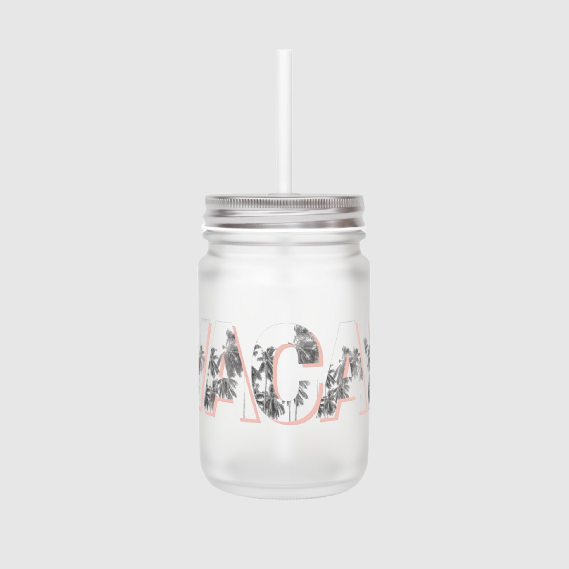 Custom Vacay Print Mason Jar with a straw and lid | PERSONALIZED - ChoreGirl