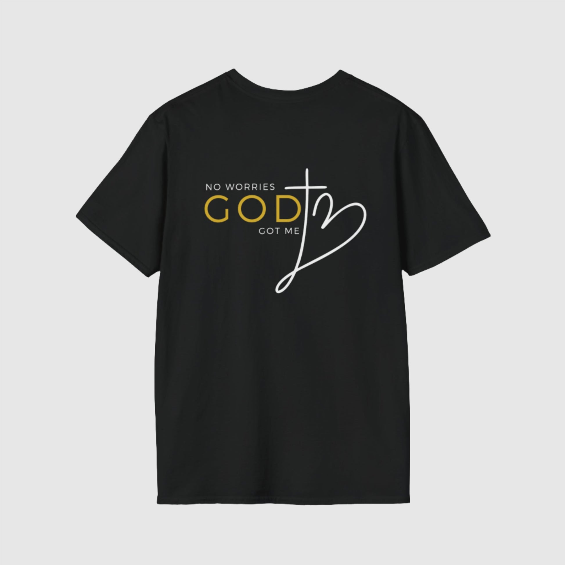 Custom Unisex "No worries, God got me" Softstyle T-Shirt | PERSONALIZED - ChoreGirl