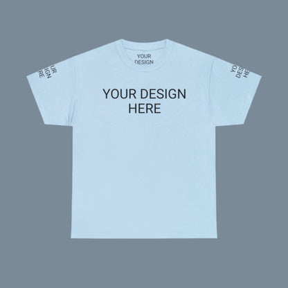 Unisex Custom Design Heavy Cotton Tee T-Shirt | Gildan 5000 | PERSONALIZED - ChoreGirl