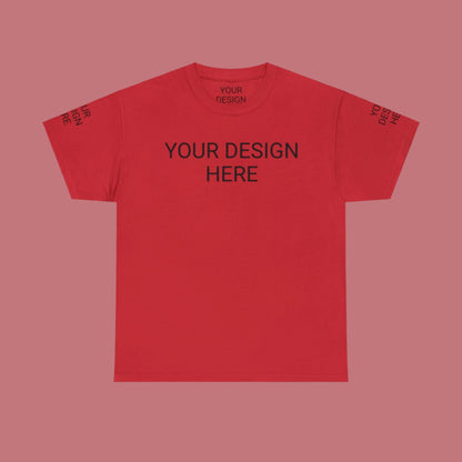 Unisex Custom Design Heavy Cotton Tee T-Shirt | Gildan 5000 | PERSONALIZED - ChoreGirl