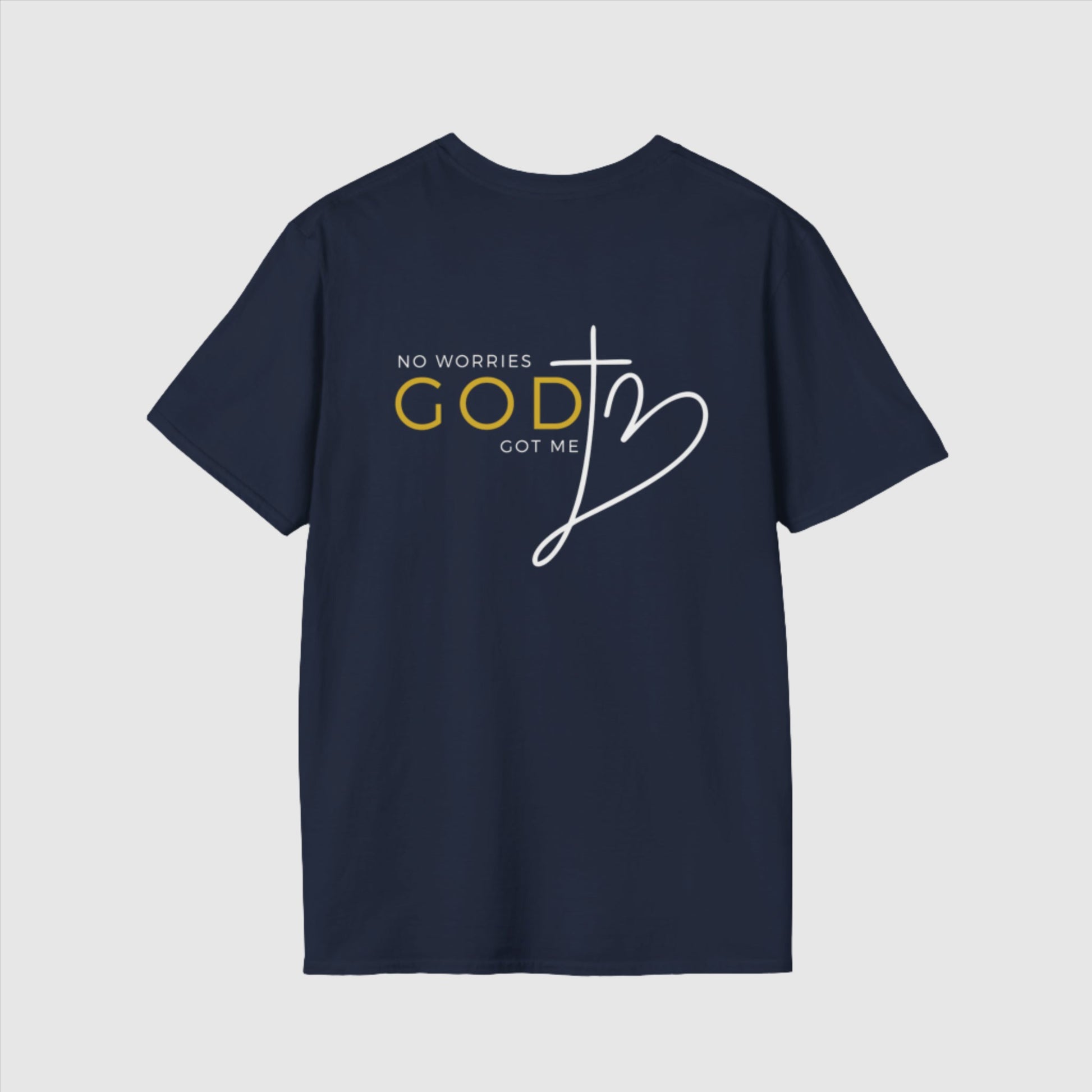 Custom Unisex "No worries, God got me" Softstyle T-Shirt | PERSONALIZED - ChoreGirl