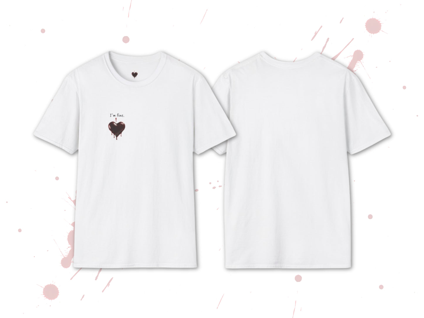 Custom Unisex Bloody Valentine Anti Valentine's Day I'm fine. Softstyle T-Shirt | PERSONALIZED - ChoreGirl